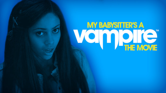 2010 My Babysitter's A Vampire 2010 My Babysitter's A Vampire