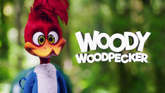 woody woodpecker on netflix