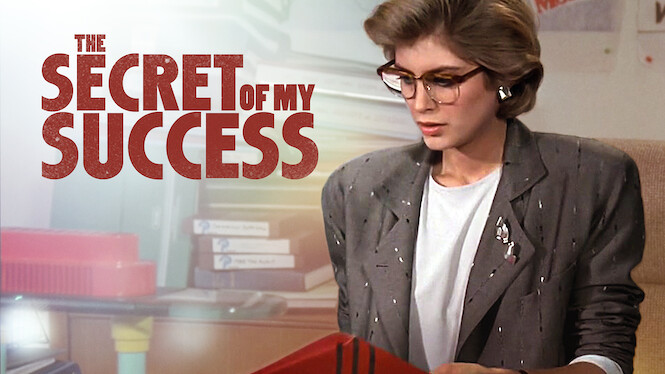 The Secret of My Success (1987) Netflix Flixable