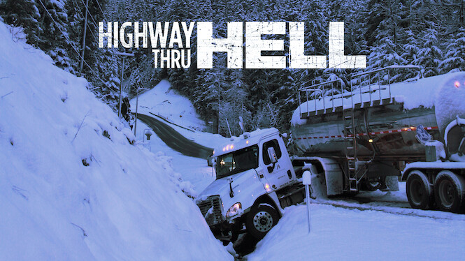 Highway Thru Hell (2016) Netflix Flixable