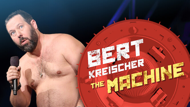 Bert Kreischer The Machine (2016) Netflix Flixable