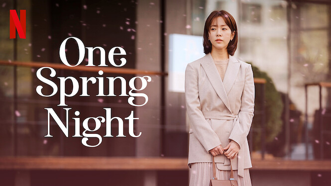 netflix one spring night