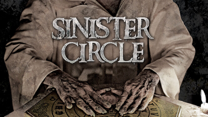 sinister-circle-2017-netflix-flixable