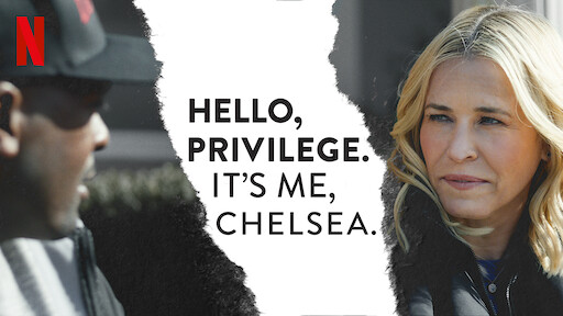 Hello, Privilege. It's Me, Chelsea